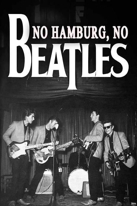 No Hamburg, No Beatles